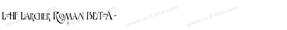 LHF Larcher Roman BETA字体转换